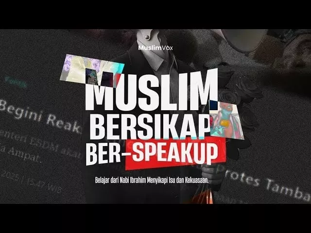 Muslim Core Eps. 7 : Muslim Bersikap, BerSpeak Up